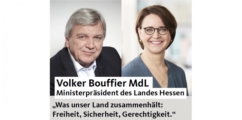 Volker Bouffier MdL, Ministerpräsident des Landes Hessen Volker Bouffier MdL, Ministerpräsident des Landes Hessen